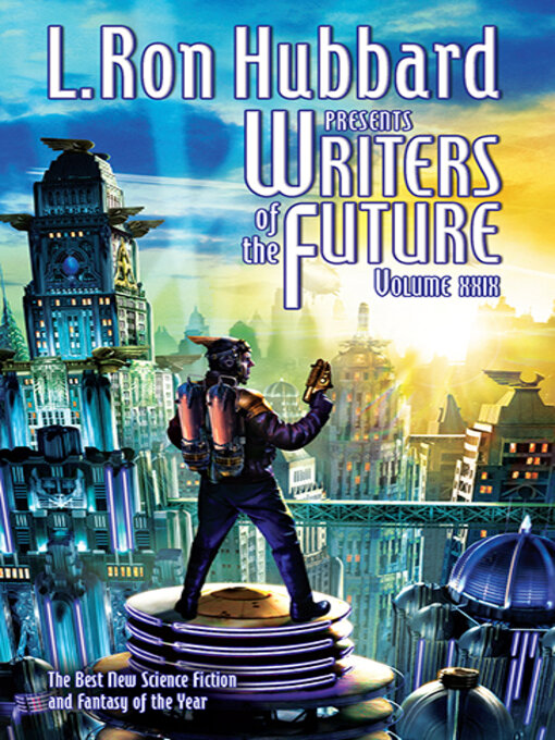 Title details for L. Ron Hubbard Presents Writers of the Future Volume 29 by L. Ron Hubbard - Available